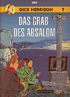 Dick Herrison 7: Das Grab des Absalom