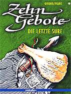 Zehn Gebote 10: Die letzte Sure