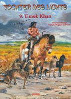 Tochter des Lichts 9: Timok Khan