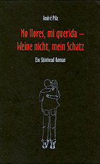 No llores, mi querida – Weine nicht, mein Schatz
