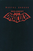 Die Gruft von Dracula 9 (Marvel Horror 09) HC