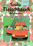 Familie Fleischbauch - Autofreuden