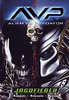 AVP Alien vs. Predator Comicband 1: Jagdfieber