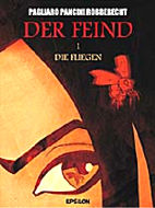 Der Feind 1: Die Fliegen