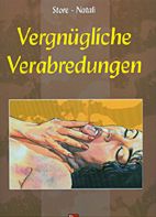 Vergnuegliche Verabredungen