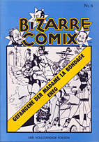 Bizarre Comix 06: Gefangene der Madame La Bondage
