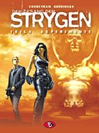 Gesang der Strygen 4: Experimente