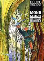 Mondgesicht 2: Der Stein der Vollendung