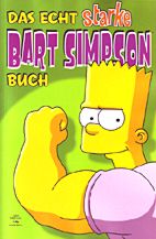 Das grosse Bart Simpson Buch 4 - Das echt starke Bart Simpson Buch 