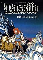 Tassilo 2: Das Grabmal im Eis