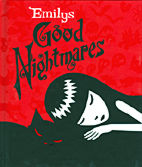 Emily 3: Emilys Good Nightmares