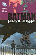 Batman: Jekyll und Hyde
