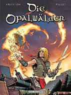 Opalwaelder 2: Die Jagd nach dem Zauberbuch