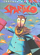 Spartaco - Reisen eines Epizentrikers
