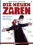 Die neuen Zaren 2: Operation Big Bang