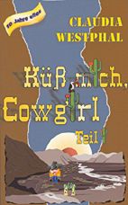 Kuess mich, Cowgirl 1