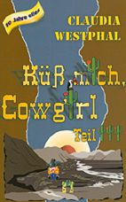 Kuess mich, Cowgirl 3