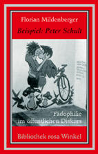 Beispiel: Peter Schult - Paedophilie im oeffentlichen Diskurs