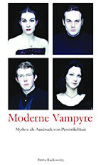 Moderne Vampyre - Mythos als Ausdruck von Persoenlichkeit