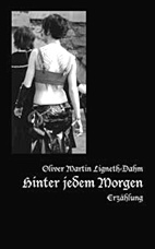 Hinter jedem Morgen