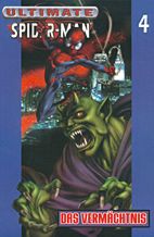 Ultimative Spider-Man 4: Das Vermaechtnis