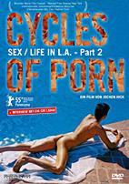 Cycles of Porn / Sex Life in L.A. Part 2 DVD