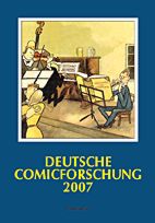 Deutsche Comicforschung Jahrbuch 2007