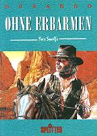 Durango 13: Ohne Erbarmen