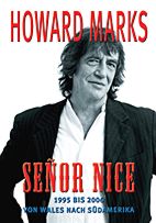 Senor Nice (1995 - 2006 Von Wales bis Suedamerika)