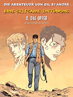 Eine Seltsame Entfuehrung 8:  Das Opfer (Abenteuer von Gil St. André)
