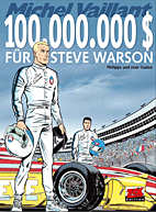 Michel Vaillant 66: 100 000 000 $ fuer Steve Warson