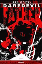Daredevil: Father (100% Marvel 25)