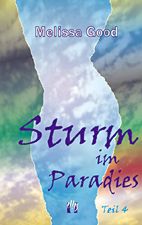Sturm im Paradies 4