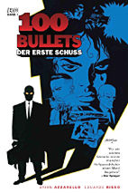 100 Bullets 1 (Vertigo): Der erste Schuss (Neuauflage)