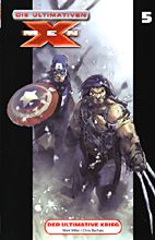 Ultimativen X-Men Paperback 5: Der ultimative Krieg