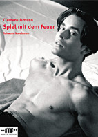 Spiel mit dem Feuer - Schwule Noveletten