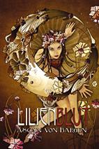 Lilienblut - Wenn der Blutdurst erwacht 