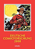 Deutsche Comicforschung Jahrbuch 2008