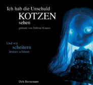 Ich hab die Unschuld kotzen sehen Hoerbuch 2