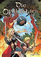 Opalwaelder 3: Die gruene Narbe