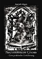 Necronomicon Gnosis - Eine praktische Einfuehrung