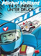 Michel Vaillant 70: 24 Stunden unter Druck