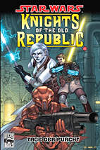 Star Wars Sonderband 41: Knights of the Old Republic III - Tage der Furcht