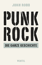 Punk Rock - Die ganze Geschichte