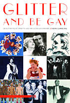 Glitter and be Gay - Homosexualitaet und Operette