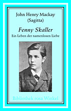 Fenny Skaller - Ein Leben der namenlosen Liebe