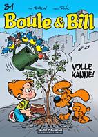 Boule und Bill 31: Volle Kanne!