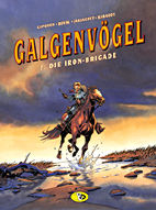 Galgenvoegel 2: Die Iron-Brigade