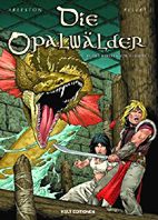 Opalwaelder 4: In den Kerkern von Nenupha