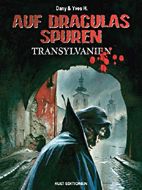 Auf Draculas Spuren 3: Transylvanien